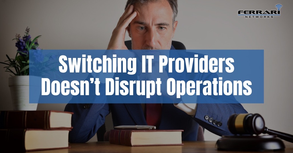 How Can a Personal Injury Law Firm Switch IT Providers Without Disrupting Operations?